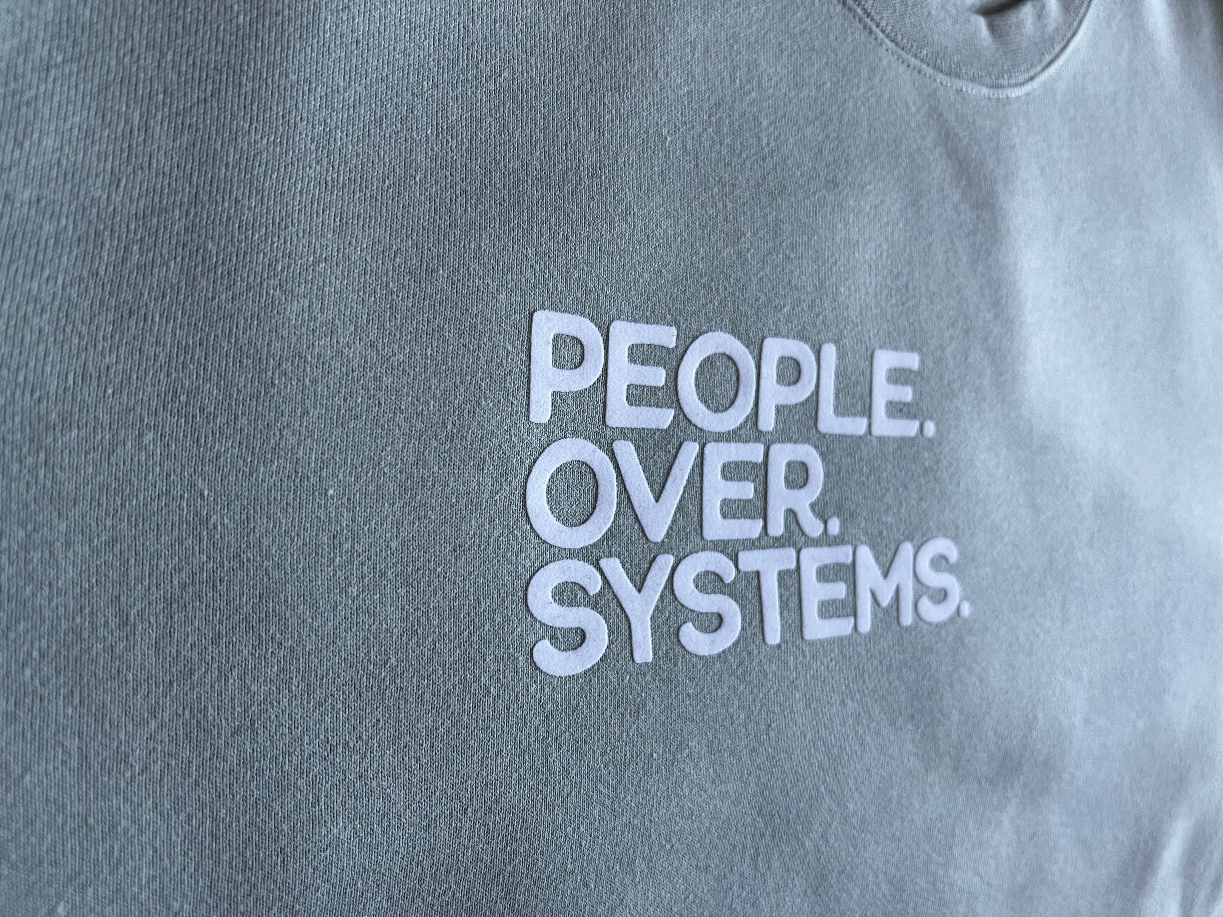 People Over Systems Crewneck Sweatshirt: Sage