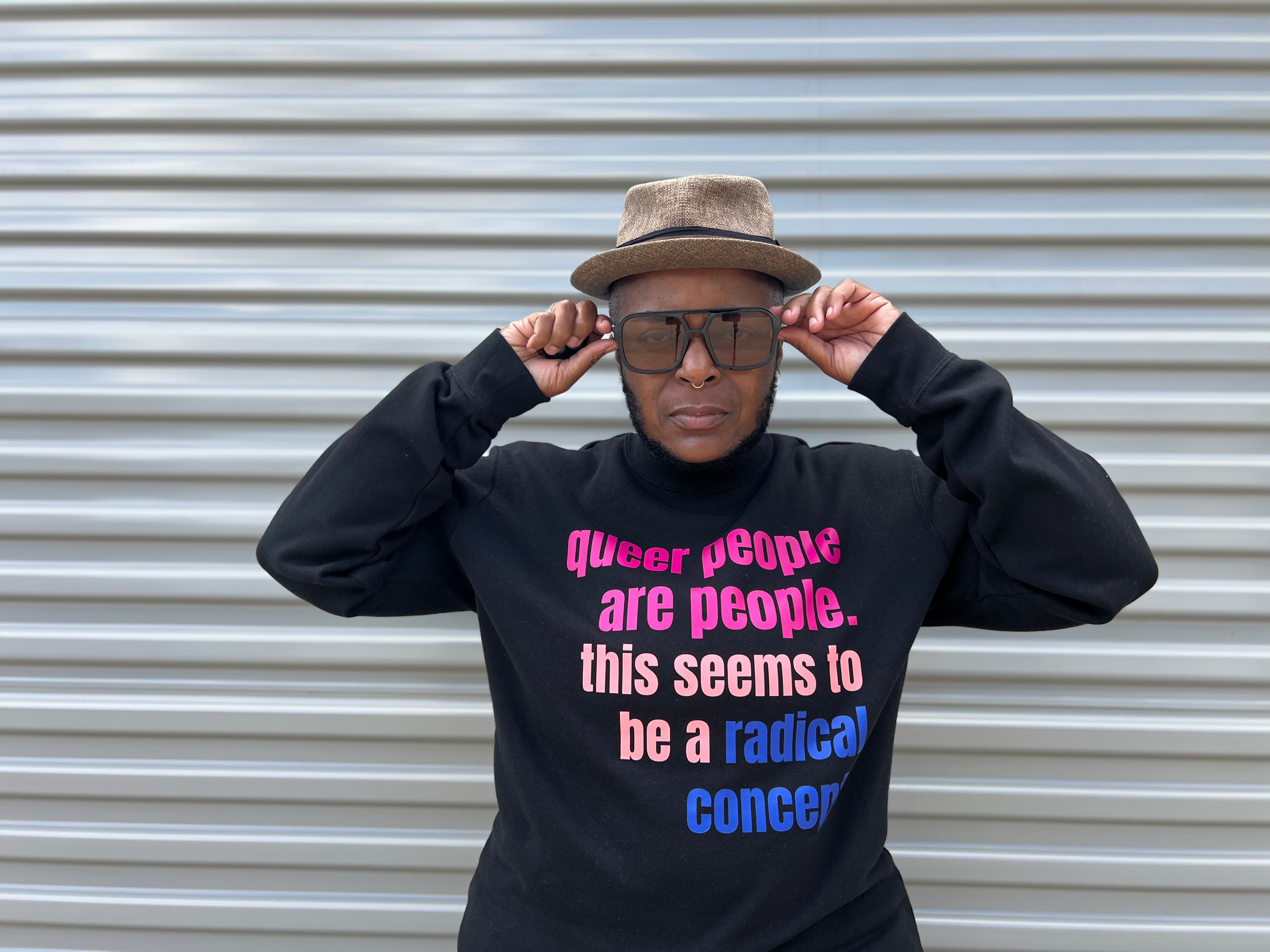 Queer People Are People : Crewneck Sweatshirt